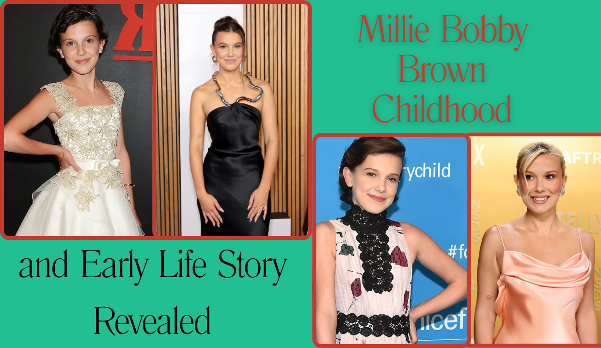 Millie Bobby Brown Childhood and Early Life Story Revealed