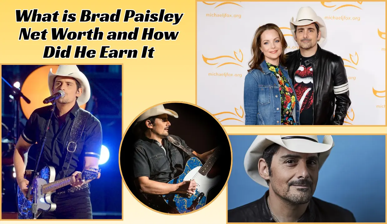 What is Brad Paisley Net Worth and How Did He Earn It